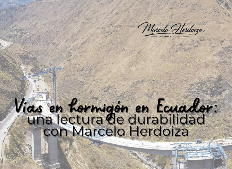 Banner_marcelo_herdoiza_vias_en_hormigon